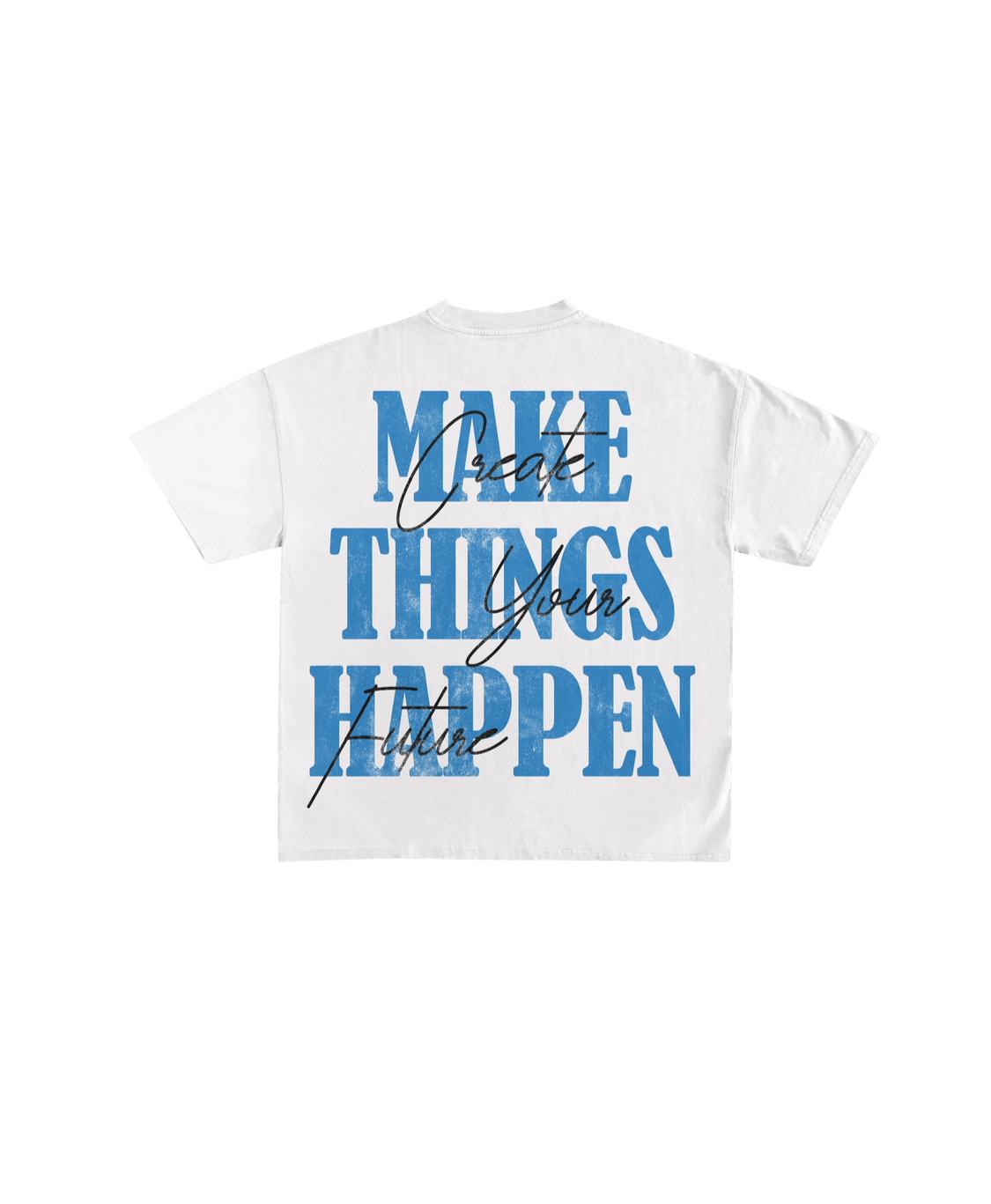 Make Things Happen Drop Shoulder Oversized (White)